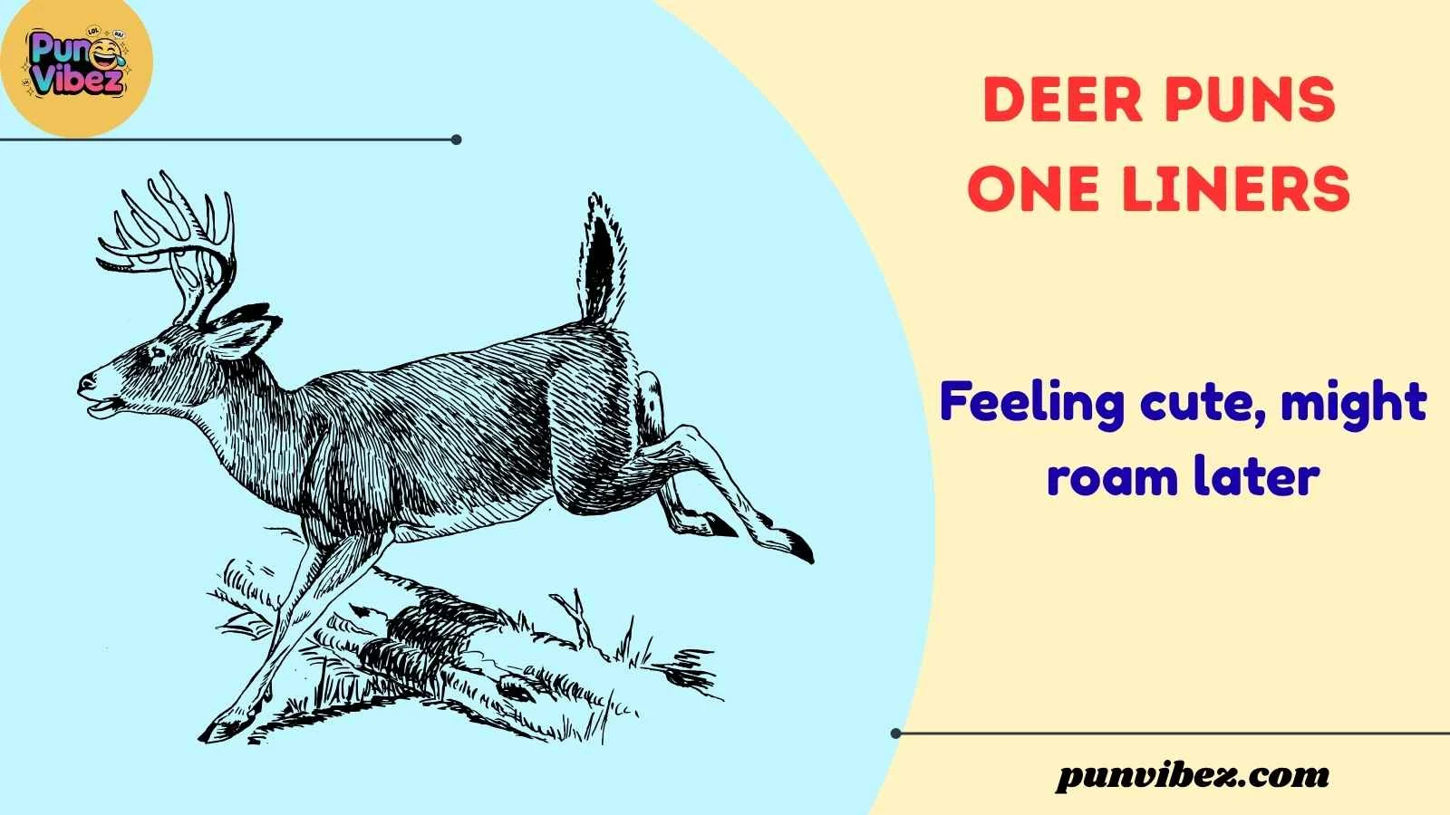 deer puns one liners