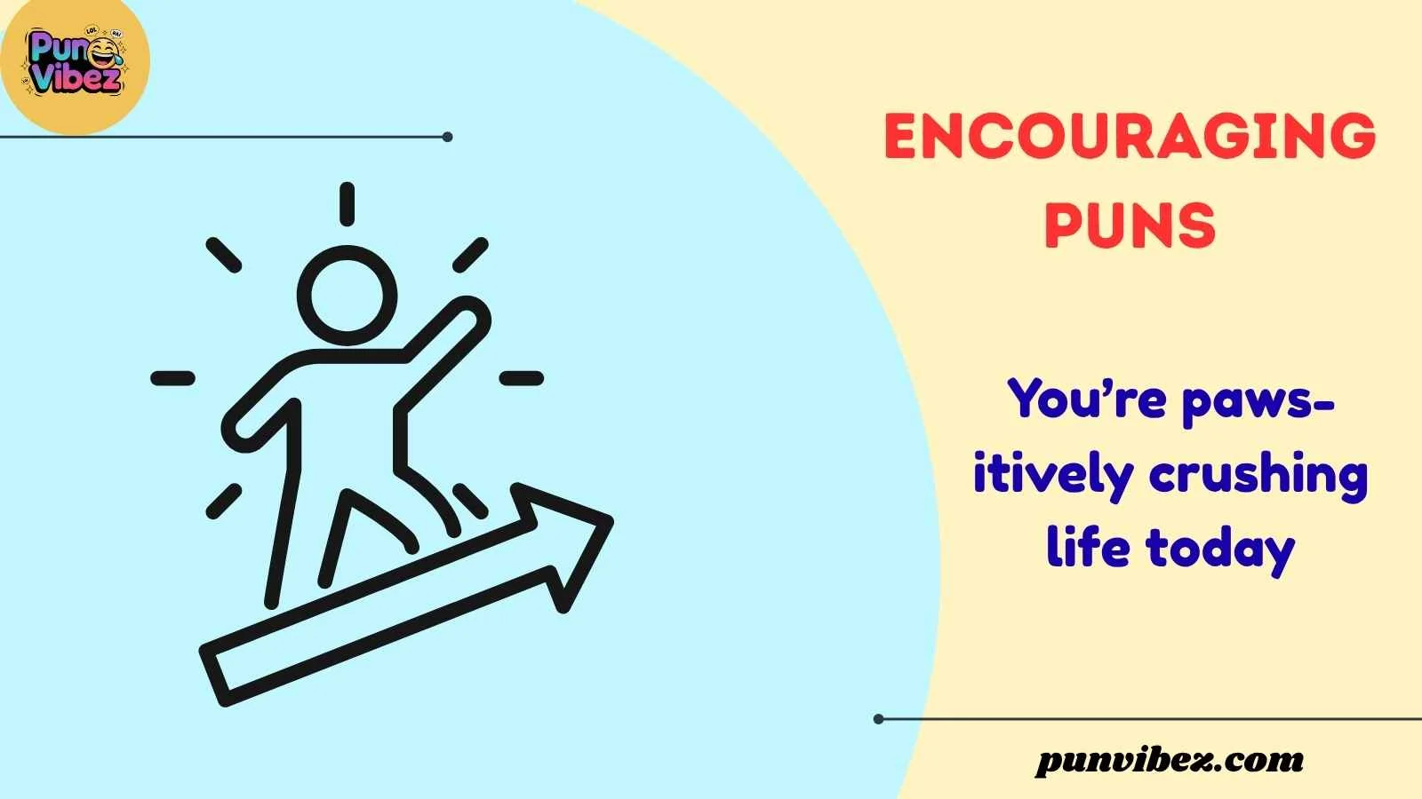 encouraging puns