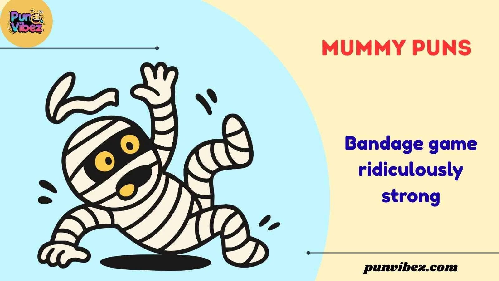 mummy puns