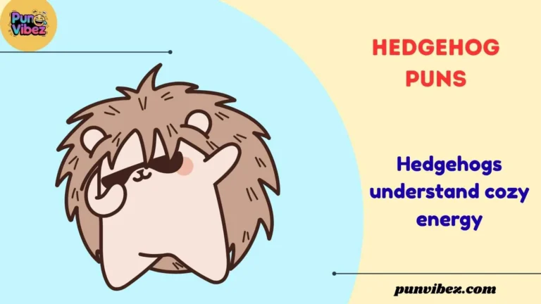 hedgehog puns